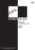 DORMA ES 200. Elektrisk Anvisning V 3.2. Slagdørsautomatikk. Testet ihh. til IEC 61000-4-4, (1-5), (6-11). Test utført av Nemko AS (AM 1472)