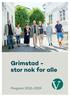 Grimstad stor nok for alle