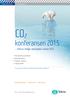 CO 2. konferansen 2015. Teknas årlige møteplass innen CCS. kompetanse nettverk karriere. 8. og 9. januar 2015, Scandic Hotel Lerkendal, Trondheim