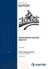 STF50 A06093 Åpen RAPPORT. Førundersøkelse sykkelbyer Region sør. Terje Tretvik. SINTEF Teknologi og samfunn. Veg- og transportplanlegging