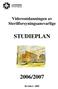 Videreutdanning av. Videreutdanningen av Sterilforsyningsansvarlige STUDIEPLAN 2006/2007