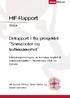 HIF-Rapport. Delrapport I fra prosjektet Snøscooter og trafikksikkerhet 2008:4