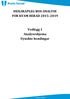 HEILSKAPLEG ROS-ANALYSE FOR KVAM HERAD 2015 2019. Vedlegg 1 Analyseskjema Uynskte hendingar 15/368-10 VEDLEGG 1