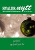 nytt HVALER God Jul - og Godt Nytt År FRA HVALER HYTTEFORENING Årg. 19. NR. 4/2013 HVALER-NYTT - NR. 4/2013 1