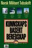 KUNNSKAPS BASERT BEREDSKAP. Norges eldste militære tidsskrift siden 1831 UTGITT AV OSLO MILITÆRE SAMFUND ÅRGANG 184 NR. 1/2014 KR.