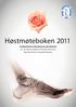 Høstmøteboken 2011. Vitenskapelig program og abstrakter 24. - 28. oktober, Radisson SAS Plaza Hotel, Oslo Høstmøtet Norsk ortopedisk forening