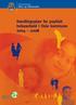 Oslo kommune Helse- og velferdsetaten. Handlingsplan for psykisk helsearbeid i Oslo kommune 2004 2008