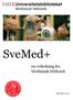 SveMed+ en veiledning fra Medisinsk bibliotek