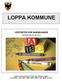 LOPPA KOMMUNE VEDTEKTER FOR BARNEHAGER GJELDER FRA 01.08.2012.