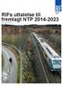 RIFs uttalelse til fremlagt NTP 2014-2023. 12. april 2013