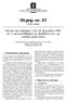 Ot.prp. nr. 37 (2007 2008) Om lov om endringer i lov 18. desember 1959 nr. 1 om mortifikasjon av skuldbrev m.v. og enkelte andre lover