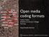 Open media coding formats