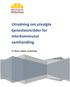 Utredning om utvalgte tjenesteområder for interkommunal samhandling. Av: Markus Matell, prosjektleder