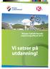 Norges Cykleforbunds utdanningstilbud 2013. Vi satser på utdanning!