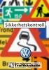 Sikkerhetskontroll for Volkswagen utformet av Bryn og Brynseng Trafikkskole. Sist oppdatert mars 2012. Siste versjon kan lastes ned på