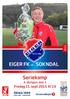 SOKNDAL EIGER FK VS. Seriekamp. Fredag 11. sept 2015 Kl 19. 4. divisjon. avd. 1 YX EIE KVELLURE - EGERSUND
