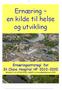 St. Olavs Hospitals overordnede ernæringsstrategi 2010-2020 vedtatt i Hovedledelsen 10. mai 2010