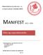 MANIFEST 2012-2016. Eldre og rusproblematikk ARBEIDERBEVEGELSENS RUS- OG SOSIALPOLITISKE FORBUND (AEF) ELDRES BRUK AV ALKOHOL OG LEGEMIDLER