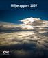 Innhold. Miljøstatus 3 Miljøstyring 4 Flystøy 5 Vann og grunn 6 Energi 7 Avfall 8 Luft 9 Helse og arbeidsmiljø 10 Klima 11 Nøkkeltall 12