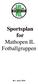 Sportsplan for Mathopen IL Fotballgruppen