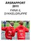 ÅRSRAPPORT 2011 FANA IL SYKKELGRUPPE