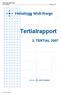 Helsebygg Midt-Norge Pr. 31.12.2007 Side 1 av 10. Tertialrapport 3. TERTIAL 2007. T\020-2\Tertialrapporter