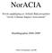 NorACIA. Norsk oppfølging av Arktisk Råd-prosjektet Arctic Climate Impact Assessment. Handlingsplan 2006-2009