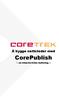 Å bygge nettsteder med. CorePublish. ~ en trinn-for-trinn innføring ~