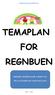 TEMAPLAN FOR REGNBUEN