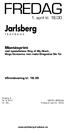 FREDAG. Jarlsberg. 1. april kl. 18.00. Montésprint med spesialistene King of My Heart, Kings Centaurus mot raske Dragostea Din Tei