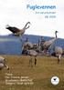 Fuglevennen. Din naturkontakt Vår 2009. Tema: Der tranene danser Brushanen - årets fugl Sangere i busk og kratt