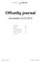 Offentlig journal. Journaldato 24.02.2014 HELSE SØR-ØST. Journalenhet: Avdeling: Alle. Inngående dokumenter: Utgående dokumenter: Antall sider: 13