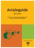 Avtaleguide 2014-2015. Oversikt over jordbruksforhandlingene 2014, samt priser og tilskudd i jordbruket