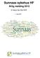 Sunnaas sykehus HF. Årlig melding 2012. til Helse Sør-Øst RHF. 1. mars 2013
