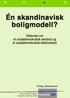 Én skandinavisk boligmodell?