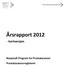 Årsrapport 2012. - kortversjon. Nasjonalt Program for Prostatacancer Prostatacancerregisteret