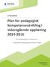 Plan for pedagogisk kompetanseutvikling i videregående opplæring 2014-2016