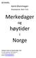 Merkedager og. høytider i. Norge