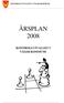 KONTROLLUTVALGET I VÅLER KOMMUNE ÅRSPLAN 2008 KONTROLLUTVALGET I VÅLER KOMMUNE