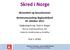 Skred i Norge. Aktsomhet og konsekvenser Kommunesamling Byglandsfjord 25. oktober 2011. Sjefgeolog Dr.ing. Terje H. Bargel. Prof.