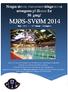 Den 13.-15. juni 2014 arrangeres det 30. Mjøs-Svøm i Ankerskogen Svømmehall på Hamar for svømmere født 2003 og tidligere. Dette blir det første