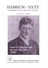HAMSIJN - NYTT. Knut Hamsuns verk og virkning i inn- og utland. Nr.1, mars 2005,11. ärgang