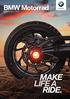 BMW Motorrad. Modellmagasin 2015 MAKE LIFE A RIDE.