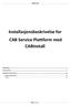 Installasjonsbeskrivelse for CAB Service Plattform med CABInstall