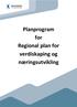 Planprogram for Regional plan for verdiskaping og næringsutvikling