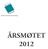 Velkommen til årsmøtet 2012