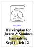 1. april 2005. Jæren og Sandnes Kaninalslag. www.josk.no. Halvårsplan for Jæren & Sandnes kaninalslag Sep11 feb 12
