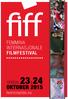 INDEX VELKOMMEN TIL DEN 11. FIFF - FEMMINA INTERNASJONALE FILMFESTIVAL! FIFF 23. - 24. OKTOBER VERDAL