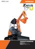 ZAXIS-2 -serien HYDRAULISK GRAVEMASKIN Modellkode: Nominell motoreffekt: Driftsvekt: Skuffestørrelse: