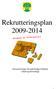 Rekrutteringsplan 2009-2014